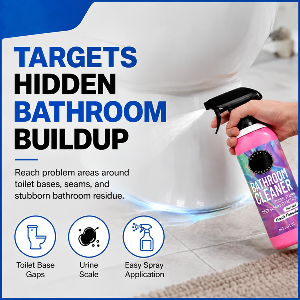 Bathroom cleaner around toilet